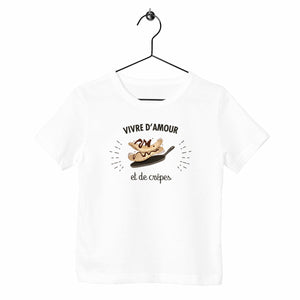 T-shirt enfant - Vivre d'amour et de crêpes