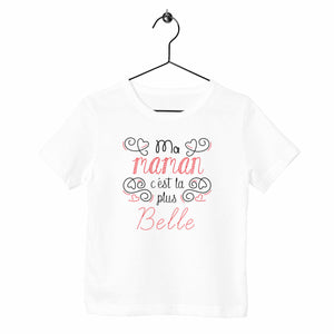 T-shirt enfant - Ma maman c'est la plus belle