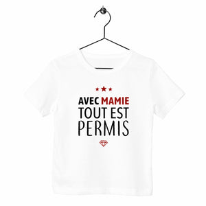 T-shirt enfant - Avec mamie tout est permis