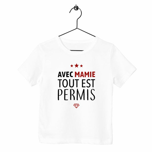 T-shirt enfant - Avec mamie tout est permis