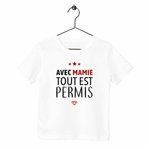 T-shirt enfant - Avec mamie tout est permis