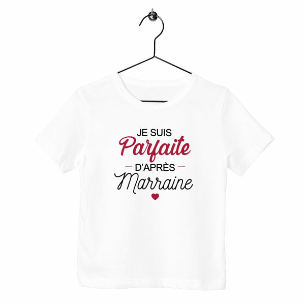 T-shirt enfant - Parfaite d'après Marraine