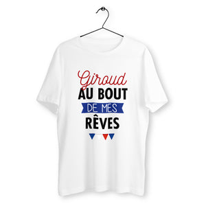 T-shirt homme - Giroud au bout de mes rêves