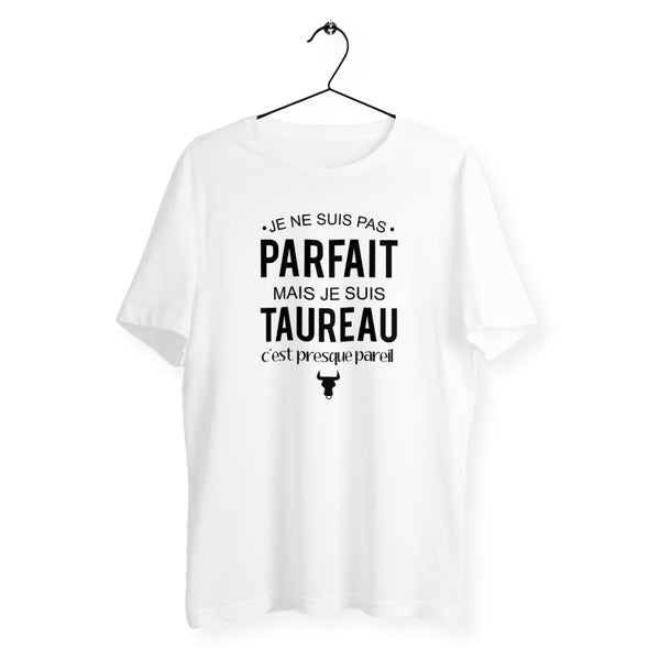 T-shirt homme col rond - Pas parfait mais taureau