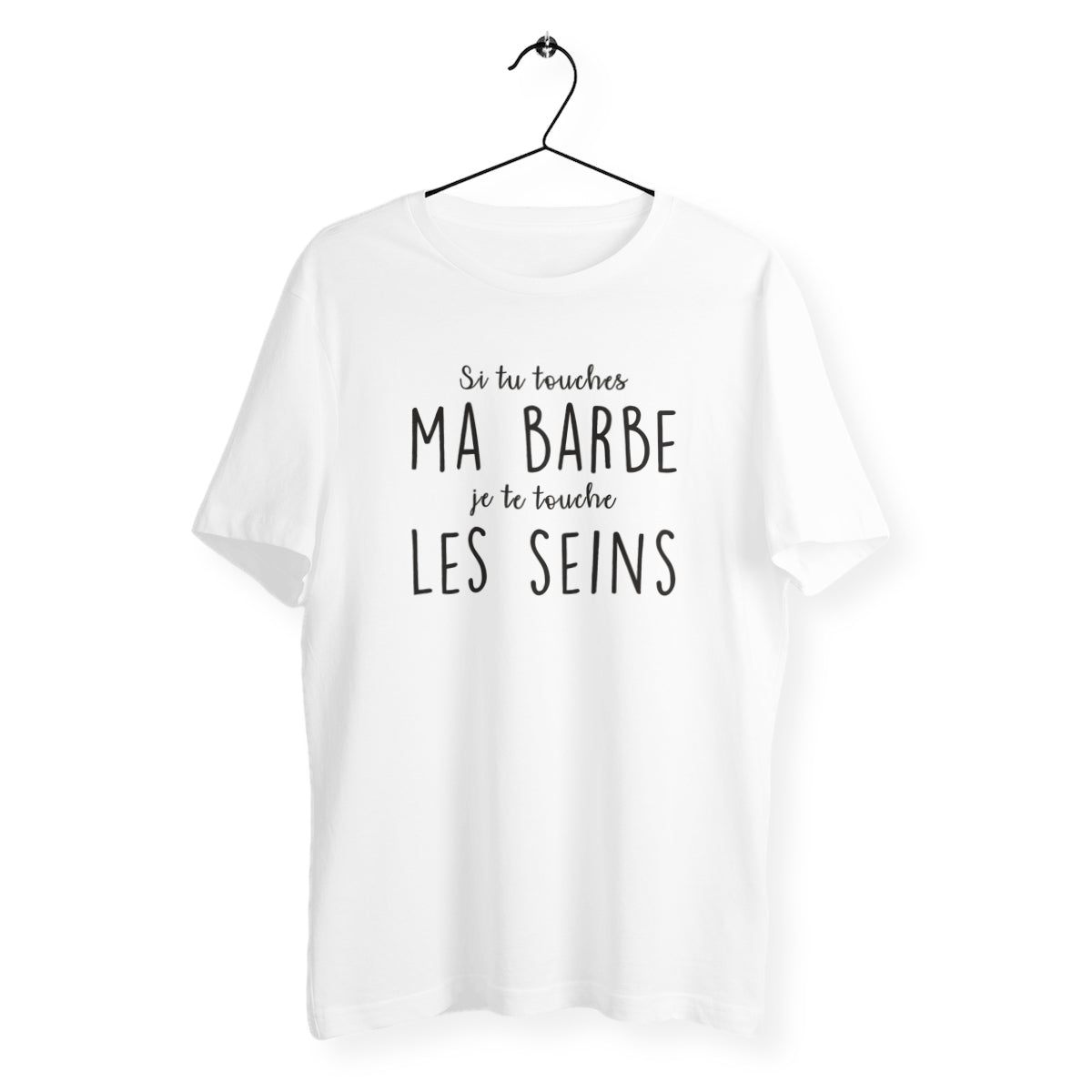 T-shirt homme col rond - Si tu touches ma barbe...