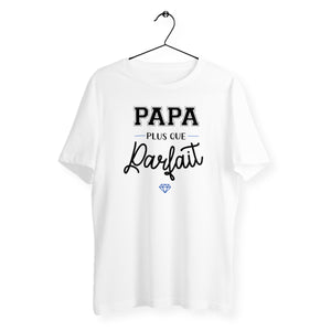 T-shirt homme col rond - Papa plus que parfait