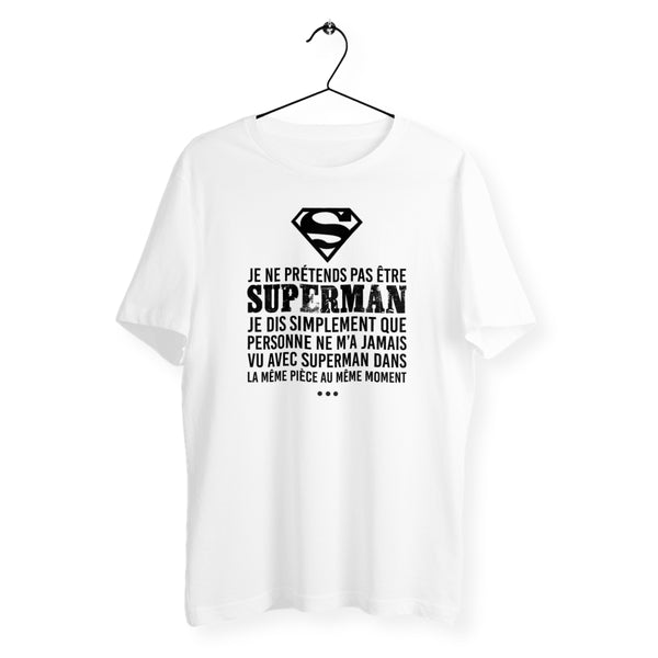 T-shirt homme col rond - Je ne prétends pas être Superman