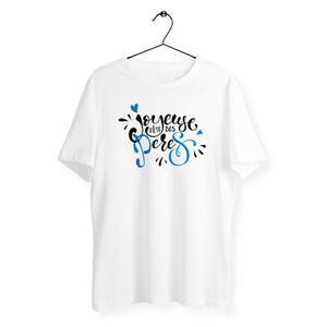 T-shirt homme - Joyeuse fête des pères