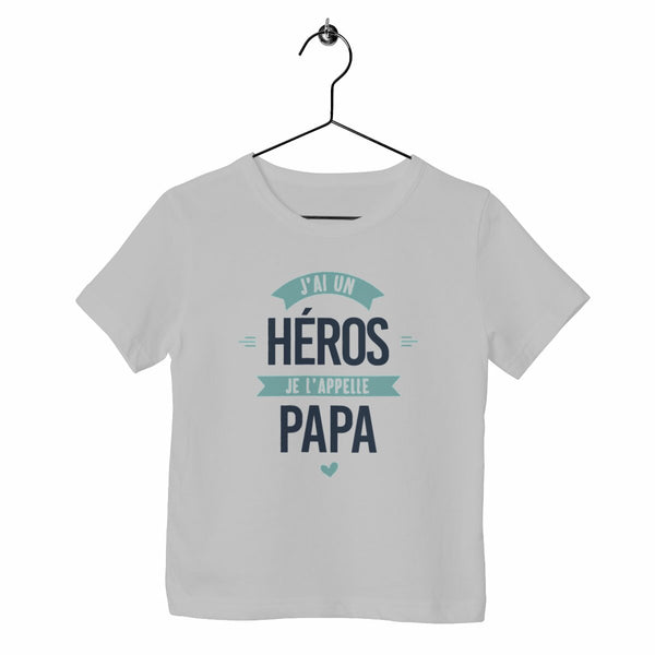 T-shirt enfant - J'ai un héros, papa