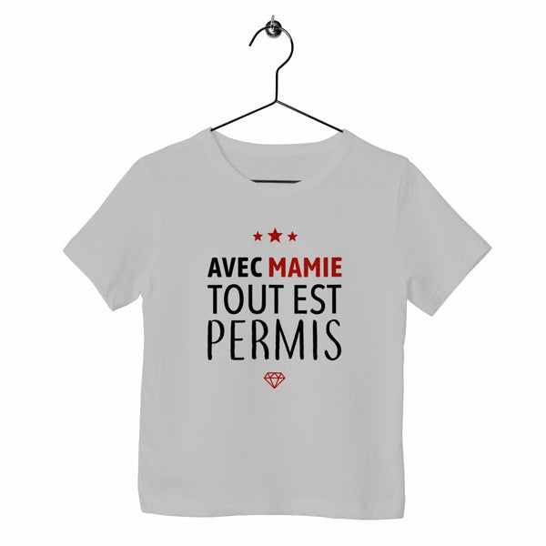 T-shirt enfant - Avec mamie tout est permis