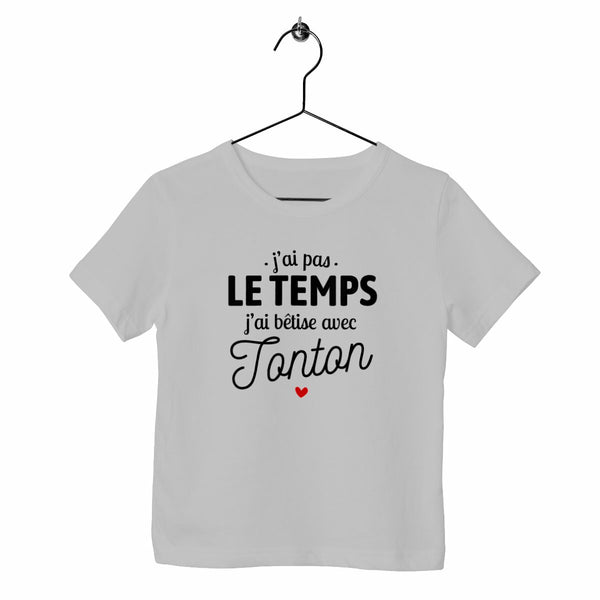 T-shirt enfant - J'ai bêtise avec tonton