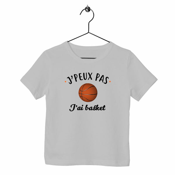 T-shirt enfant - J'peux pas j'ai basket