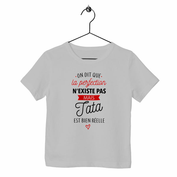 T-shirt enfant - La perfection / Tata