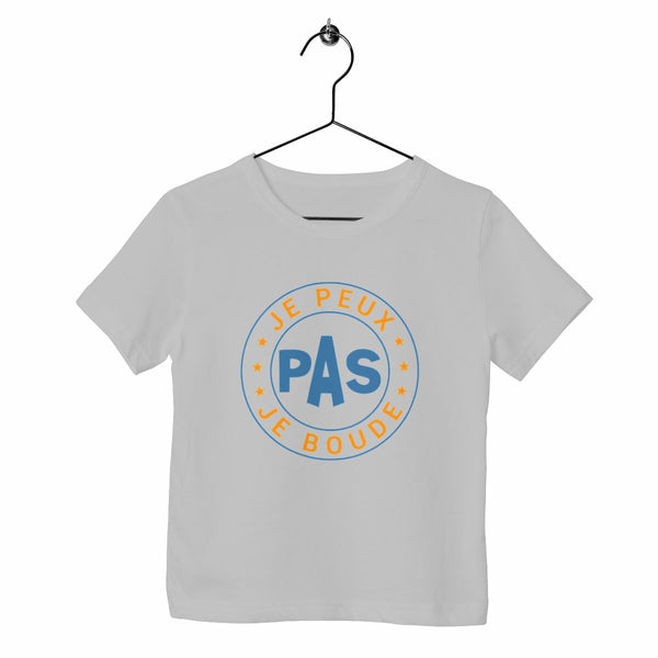 T-shirt enfant - Je peux pas je boude