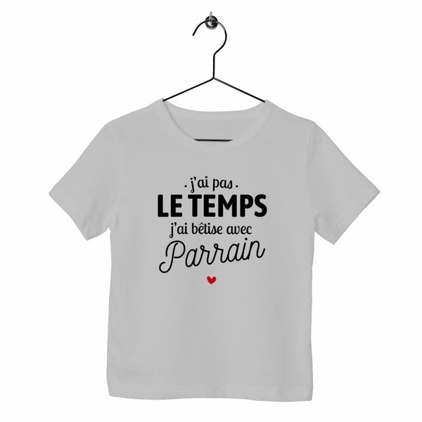 T-shirt enfant - J'ai bêtise avec parrain