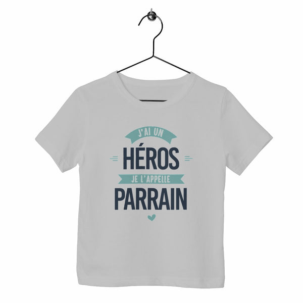 T-shirt enfant - J'ai un héros, parrain