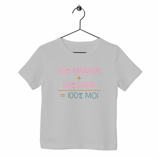 T-shirt enfant - 50% maman + 50% papa = 100% moi