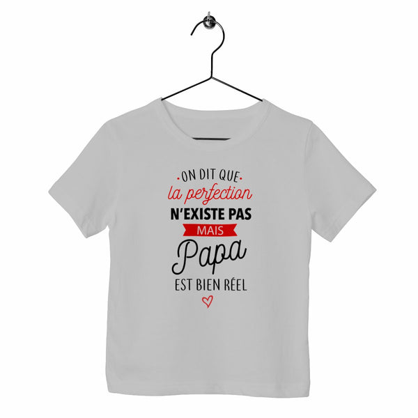 T-shirt enfant - La perfection / Papa