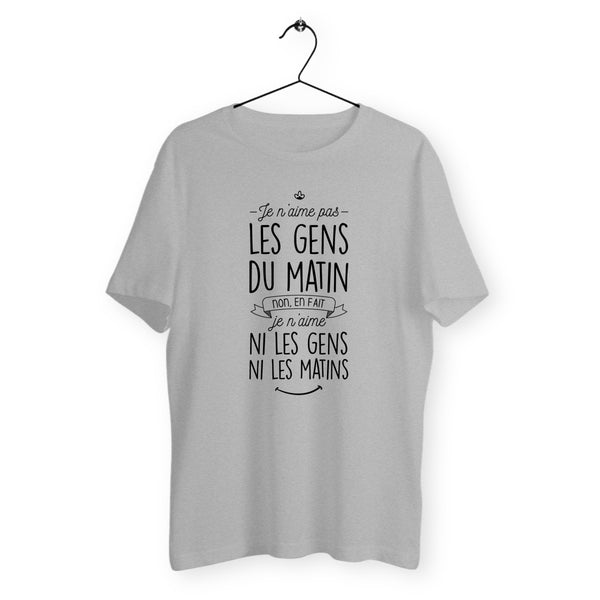 T-shirt homme col rond - Je n'aime pas les gens du matin