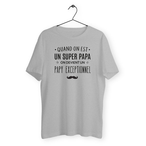 T-shirt homme col rond - Super papa, papy exceptionnel