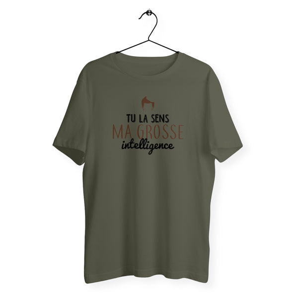 T-shirt homme - Ma grosse intelligence