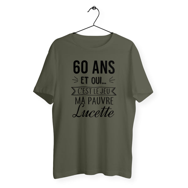 T-shirt homme col rond - 60 ans, ma pauvre Lucette