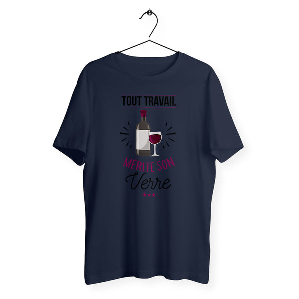 T-shirt homme col rond - Tout travail mérite son verre