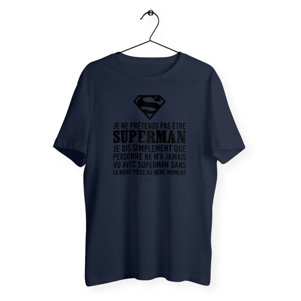 T-shirt homme col rond - Je ne prétends pas être Superman