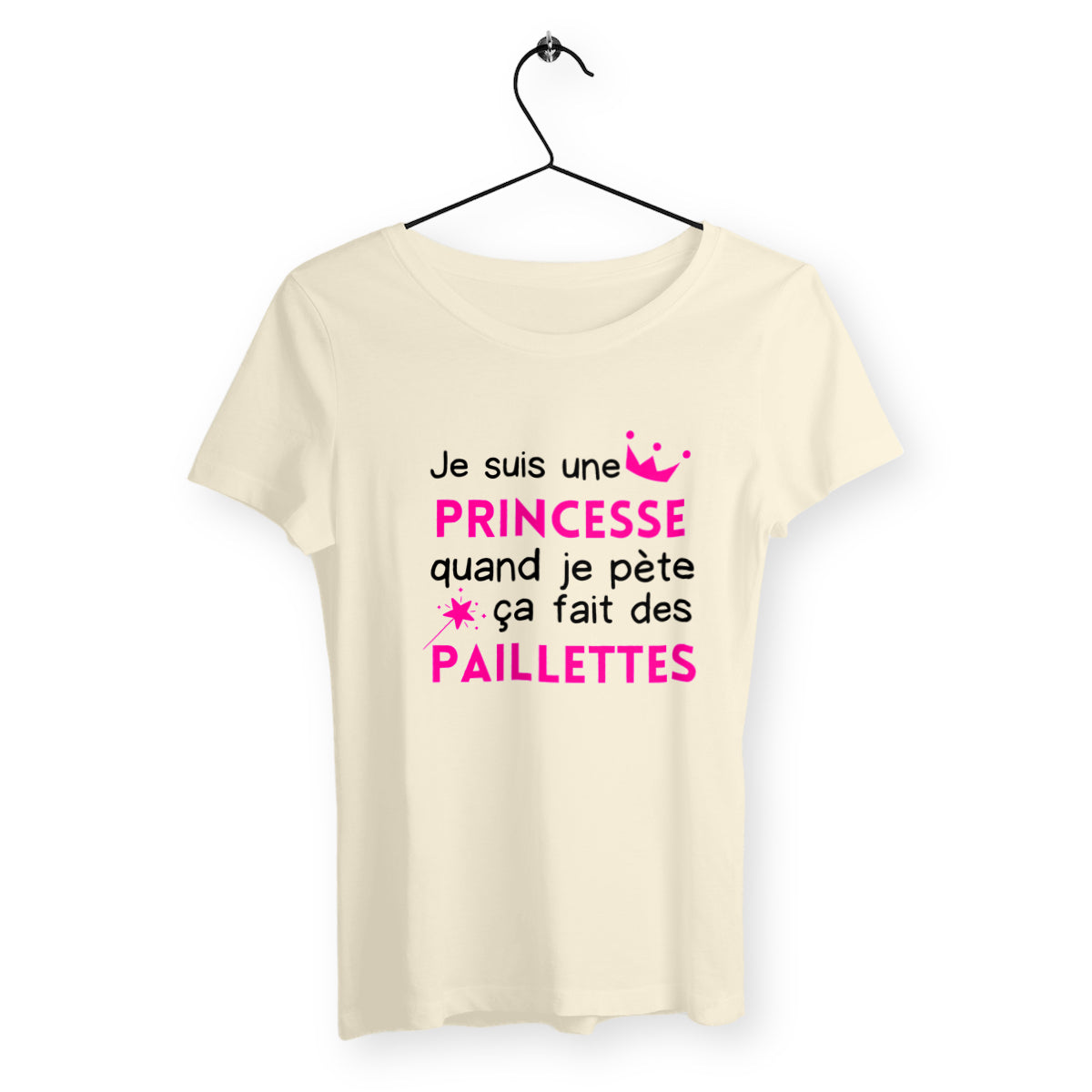 T-shirt femme - Je suis une princesse quand je pète ça fait des paillettes