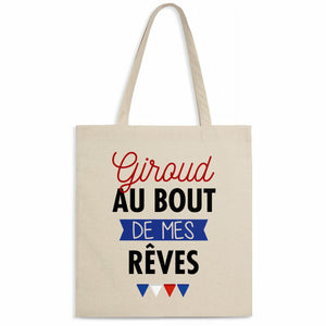 Totebag - Giroud au bout de mes rêves