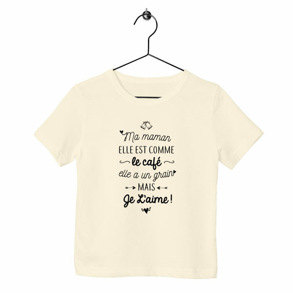 T-shirt enfant - Maman, grain de café