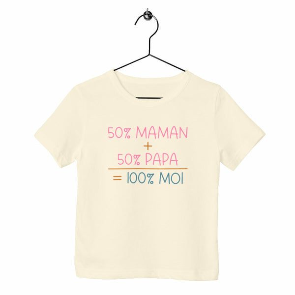 T-shirt enfant - 50% maman + 50% papa = 100% moi