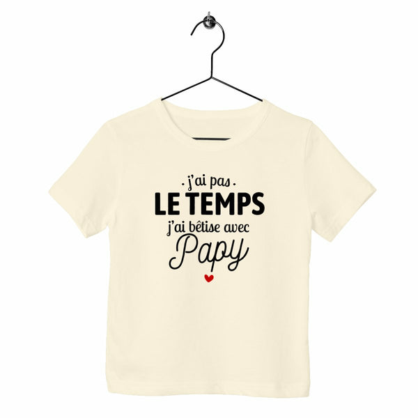 T-shirt enfant - J'ai bêtise avec papy