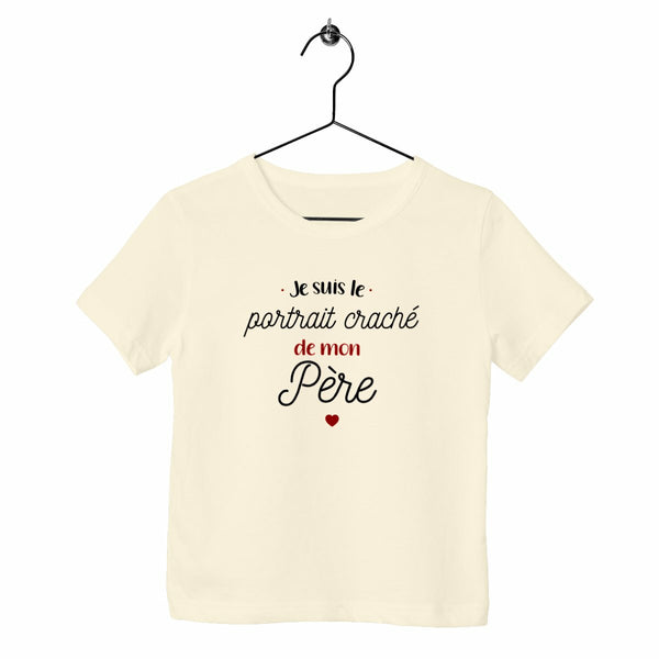 T-shirt enfant - Le portrait craché de mon père