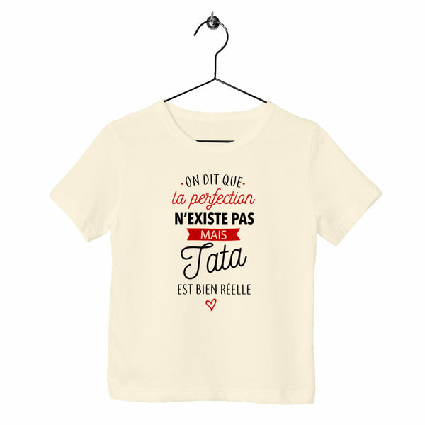 T-shirt enfant - La perfection / Tata