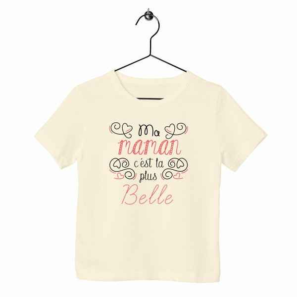 T-shirt enfant - Ma maman c'est la plus belle