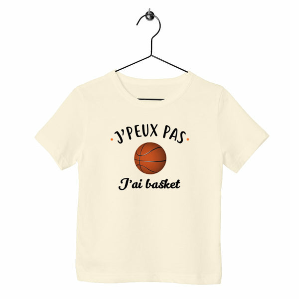 T-shirt enfant - J'peux pas j'ai basket