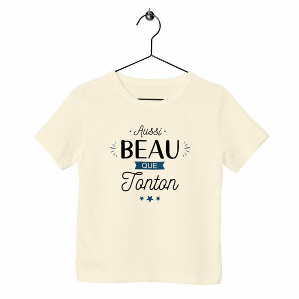 T-shirt enfant - Aussi beau que tonton