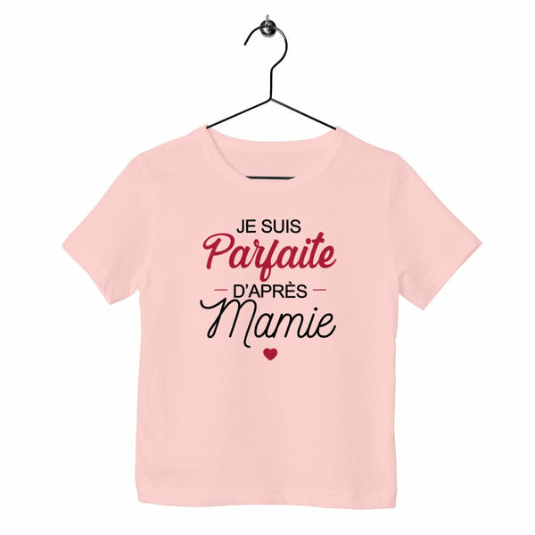 T-shirt enfant - Parfaite d'après Mamie