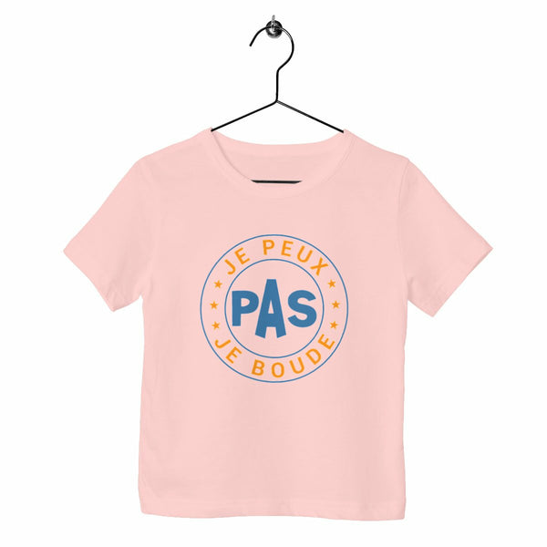 T-shirt enfant - Je peux pas je boude