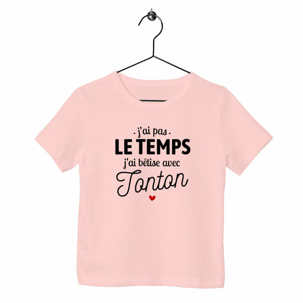 T-shirt enfant - J'ai bêtise avec tonton