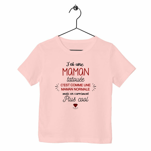 T-shirt enfant - J'ai une maman tatouée