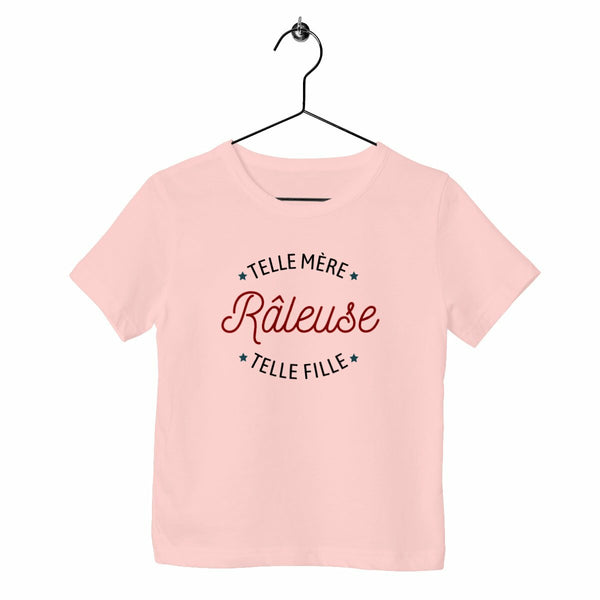 T-shirt enfant - Râleuse : Telle mère/ fille