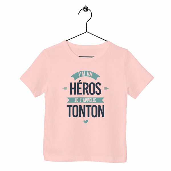 T-shirt enfant - J'ai un héros, tonton