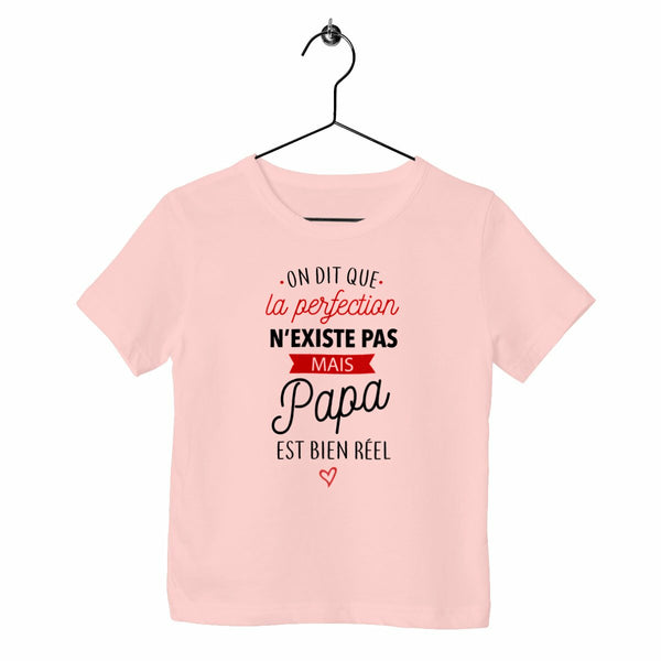 T-shirt enfant - La perfection / Papa
