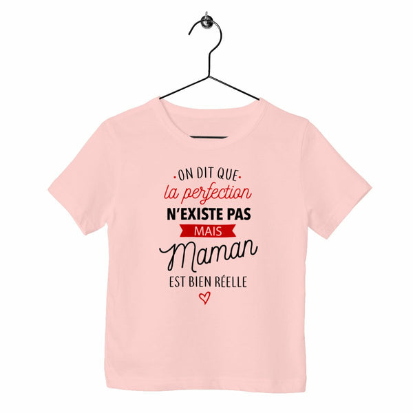 T-shirt enfant - La perfection / Maman