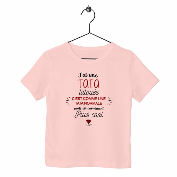 T-shirt enfant - J'ai une tata tatouée