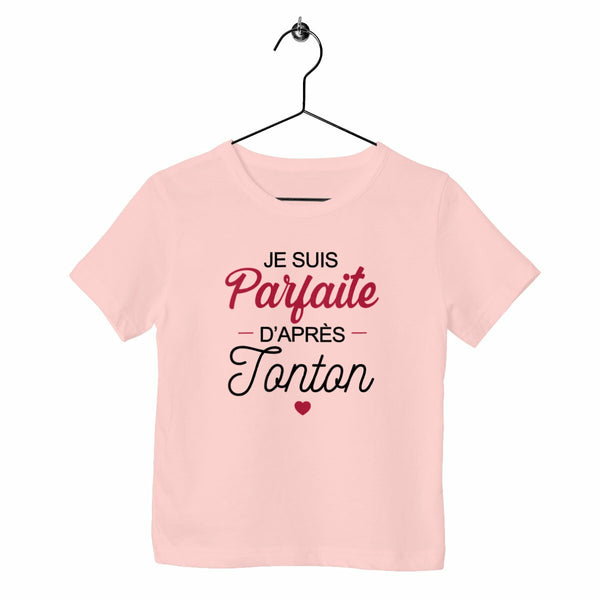 T-shirt enfant - Parfaite d'après Tonton