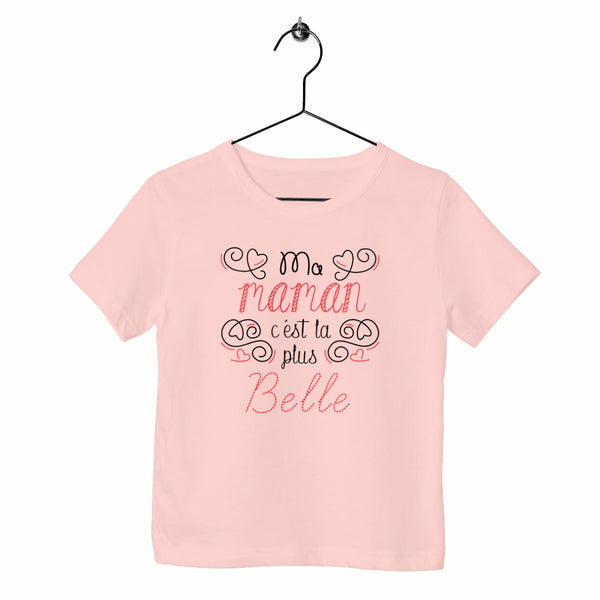 T-shirt enfant - Ma maman c'est la plus belle