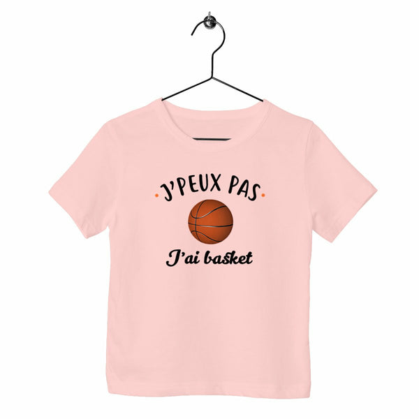 T-shirt enfant - J'peux pas j'ai basket